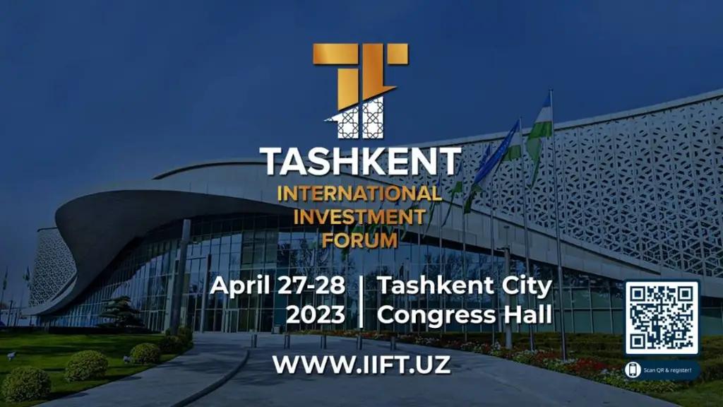 В Ташкенте пройдет Международный инвестиционный форум
