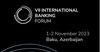 В Баку состоится VII Международный банковский форум — IBF 2023